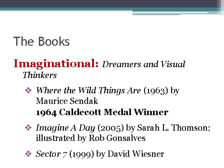 The Books Imaginational: Dreamers and Visual Thinkers v Where the Wild Things Are (1963)