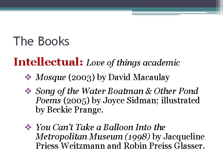 The Books Intellectual: Love of things academic v Mosque (2003) by David Macaulay v
