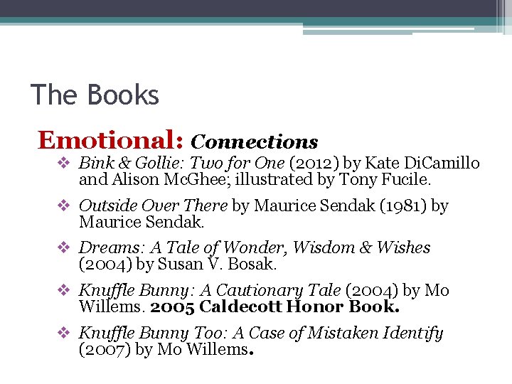 The Books Emotional: Connections v Bink & Gollie: Two for One (2012) by Kate