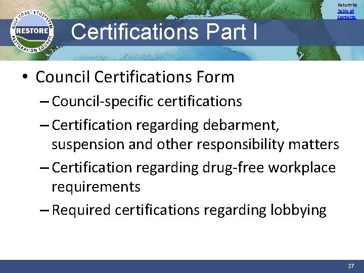 Certifications Part I Return to Table of Contents • Council Certifications Form – Council-specific