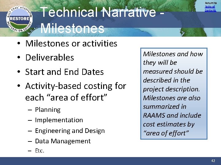 Technical Narrative Milestones • • Milestones or activities Deliverables Start and End Dates Activity-based