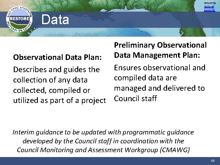 Data Return to Table of Contents Preliminary Observational Data Plan: Data Management Plan: Ensures