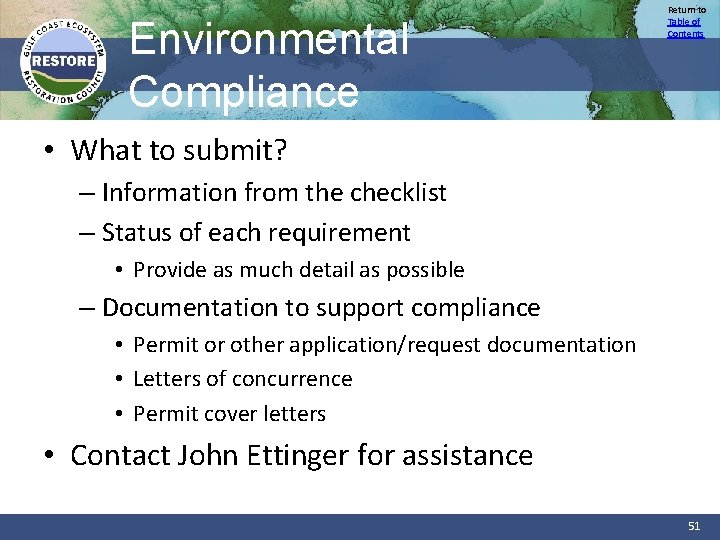 Environmental Compliance Return to Table of Contents • What to submit? – Information from