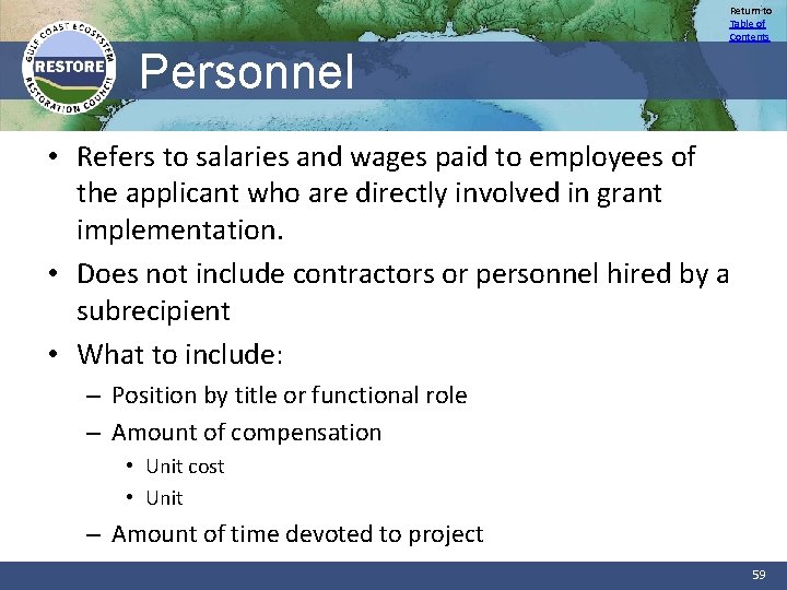 Return to Table of Contents Personnel • Refers to salaries and wages paid to