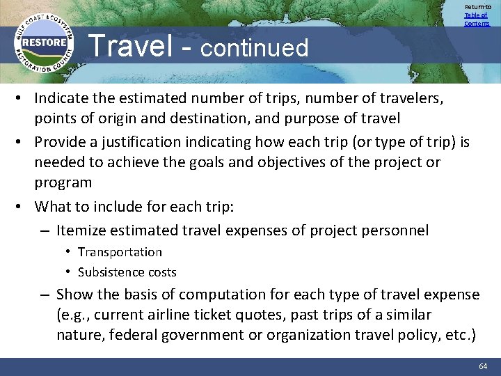 Return to Table of Contents Travel - continued • Indicate the estimated number of