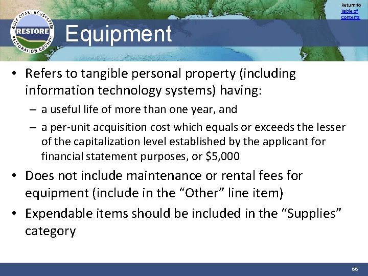 Return to Table of Contents Equipment • Refers to tangible personal property (including information