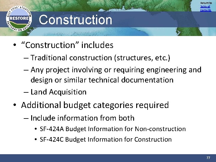 Return to Table of Contents Construction • “Construction” includes – Traditional construction (structures, etc.