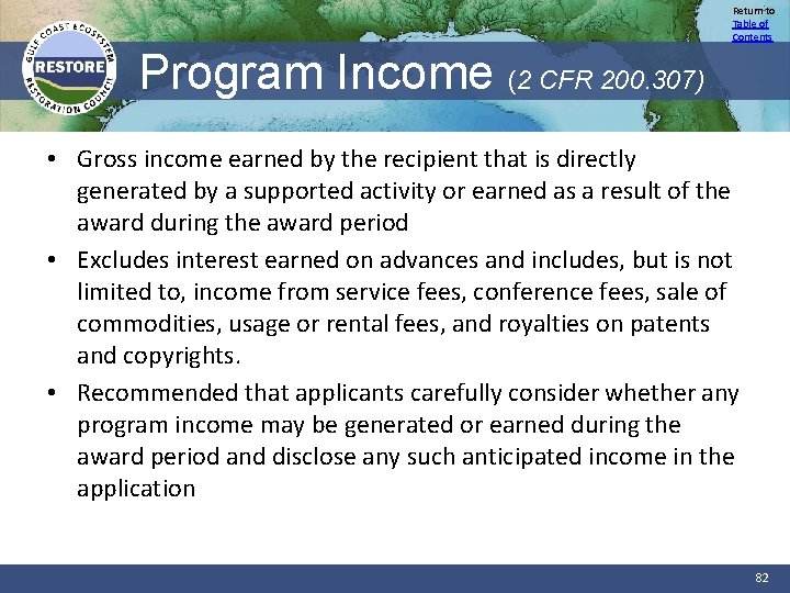 Return to Table of Contents Program Income (2 CFR 200. 307) • Gross income