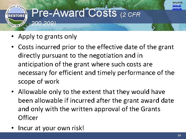 Pre-Award Costs (2 CFR Return to Table of Contents 200. 209) • Apply to