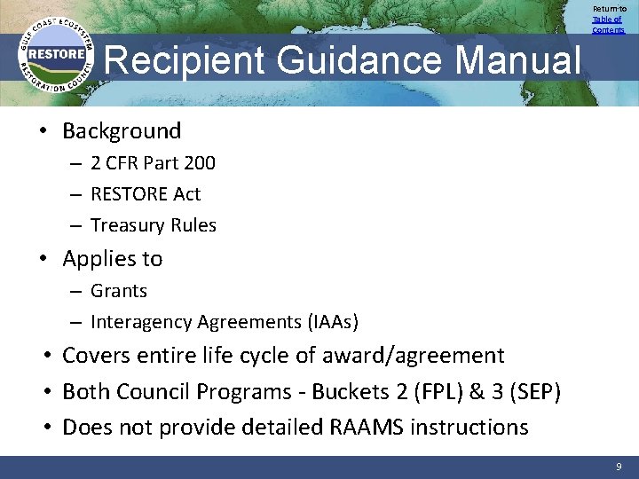 Return to Table of Contents Recipient Guidance Manual • Background – 2 CFR Part