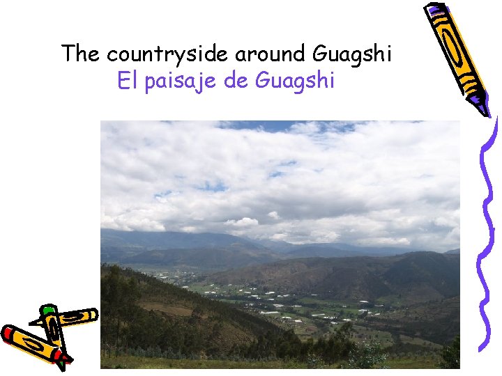The countryside around Guagshi El paisaje de Guagshi 