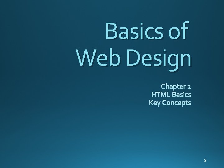 Basics of Web Design 2 