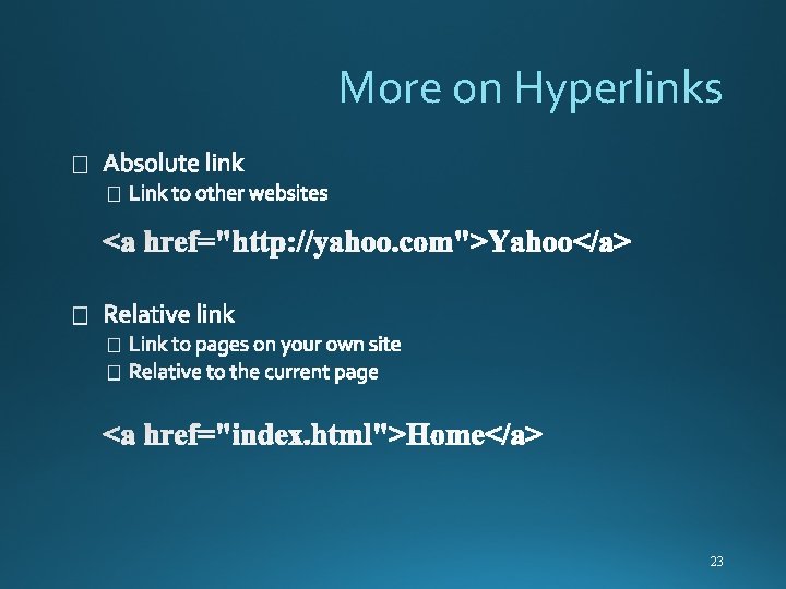 More on Hyperlinks 23 