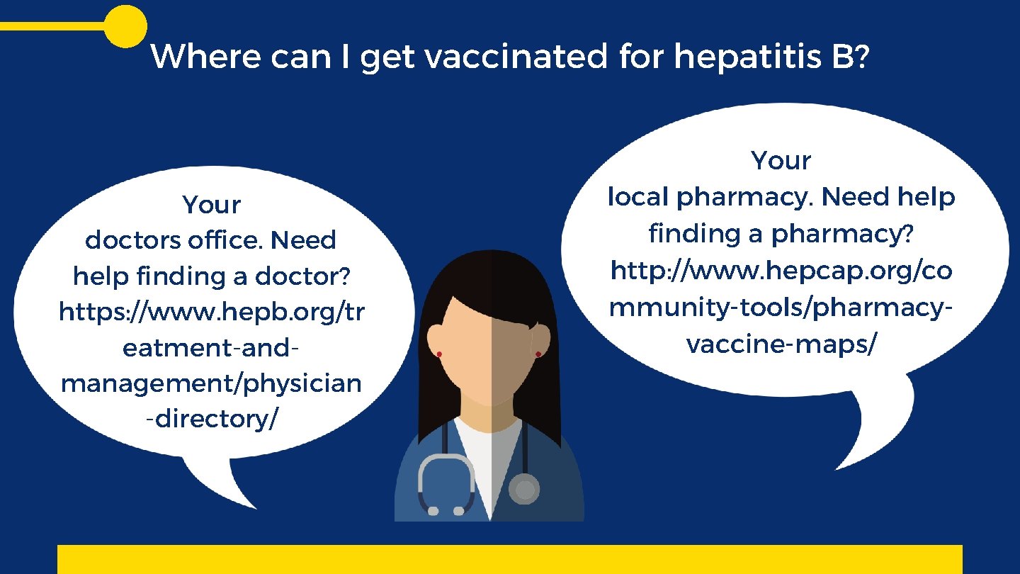 Where can I get vaccinated for hepatitis B? Your doctors office. Need help finding