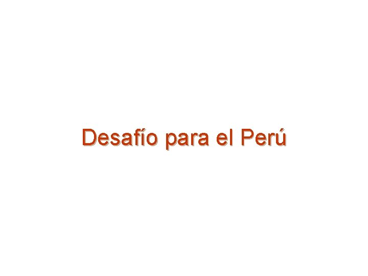 Desafío para el Perú 