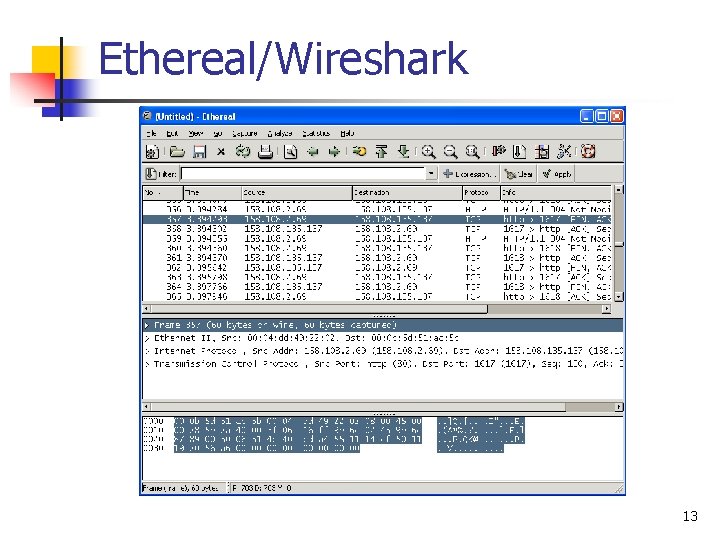 Ethereal/Wireshark 13 