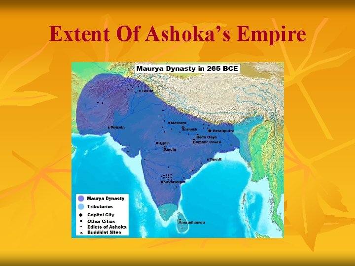 Extent Of Ashoka’s Empire 