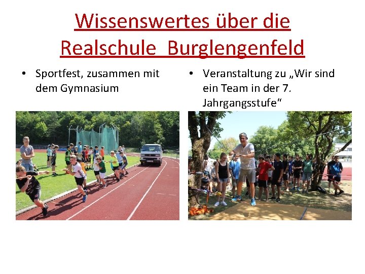 Wissenswertes über die Realschule Burglengenfeld • Sportfest, zusammen mit dem Gymnasium • Veranstaltung zu