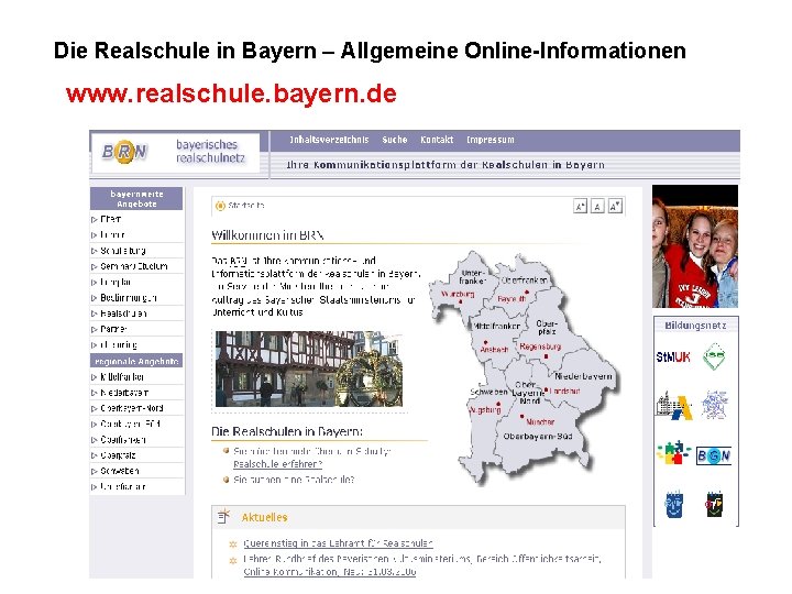 Die Realschule in Bayern – Allgemeine Online-Informationen www. realschule. bayern. de 