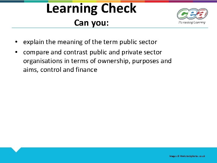 Learning Check Can you: • explain the meaning of the term public sector •