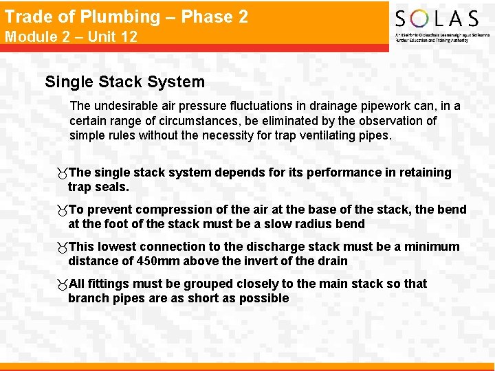 Trade of Plumbing – Phase 2 Module 2 – Unit 12 Single Stack System