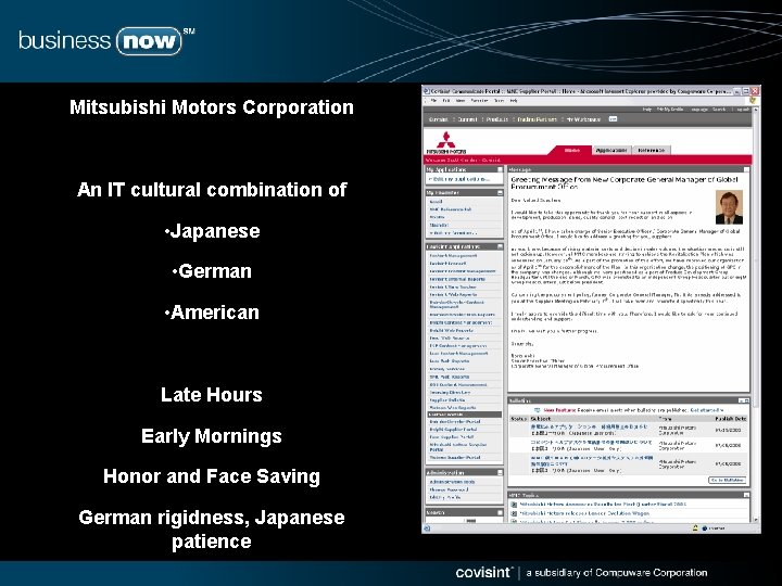 Mitsubishi Motors Corporation An IT cultural combination of • Japanese • German • American