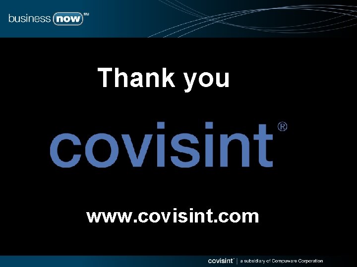 Thank you www. covisint. com 