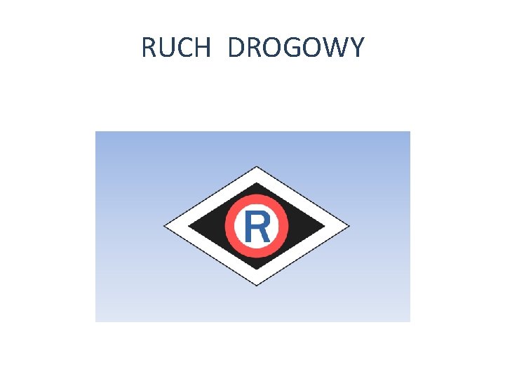 RUCH DROGOWY 