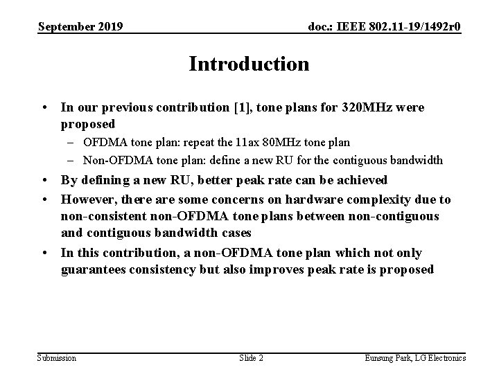 September 2019 doc. : IEEE 802. 11 -19/1492 r 0 Introduction • In our
