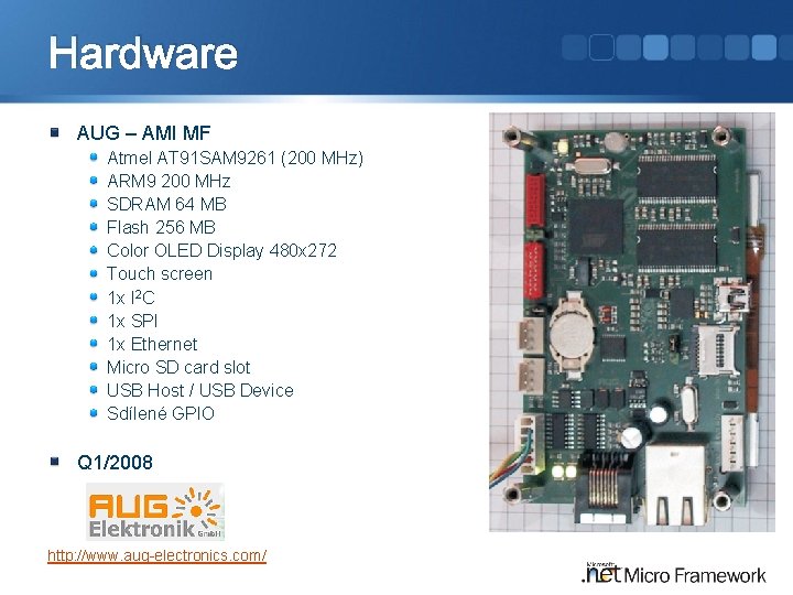 Hardware AUG – AMI MF Atmel AT 91 SAM 9261 (200 MHz) ARM 9