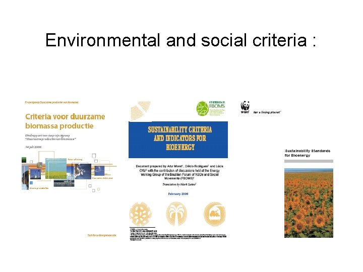 Environmental and social criteria : 