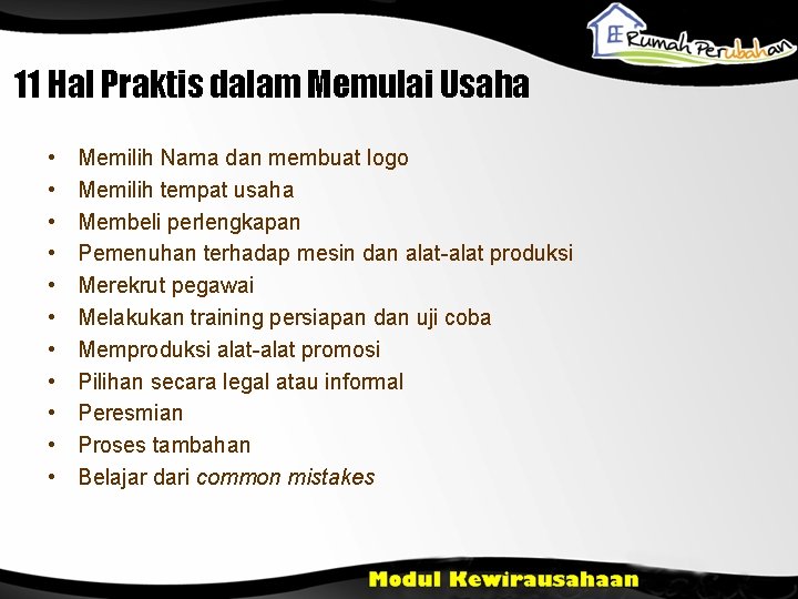 11 Hal Praktis dalam Memulai Usaha • • • Memilih Nama dan membuat logo