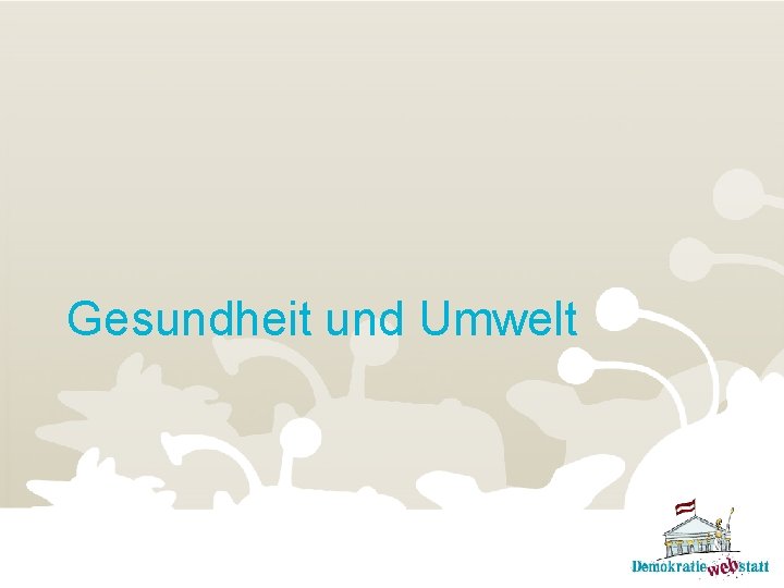 Gesundheit und Umwelt 