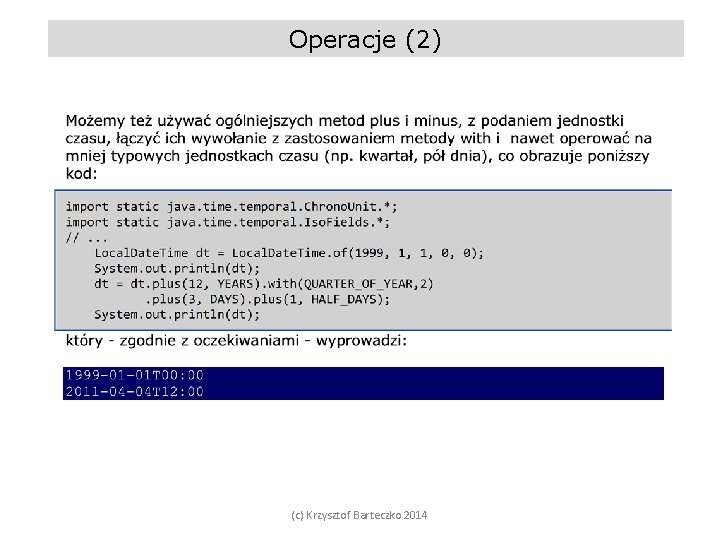 Operacje (2) (c) Krzysztof Barteczko 2014 