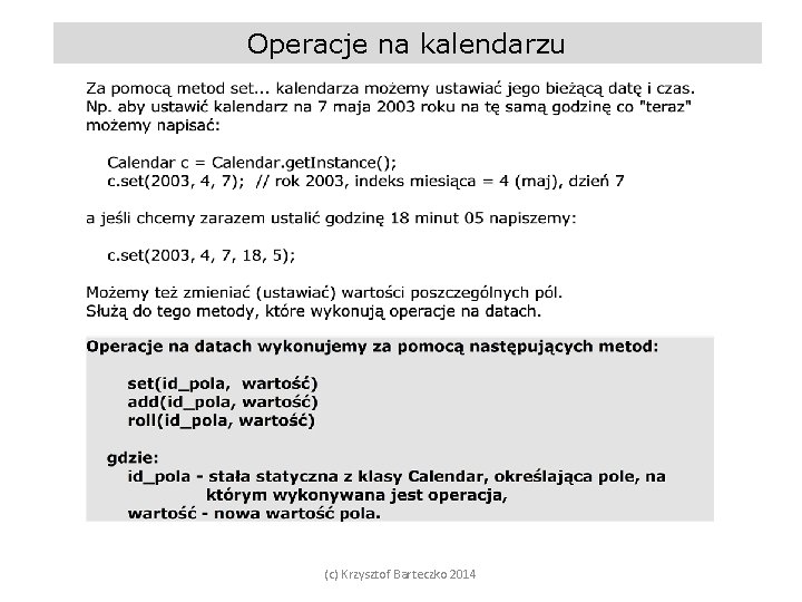 Operacje na kalendarzu (c) Krzysztof Barteczko 2014 