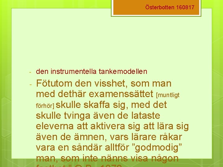 Österbotten 160817 - den instrumentella tankemodellen - Fötutom den visshet, som man med dethär