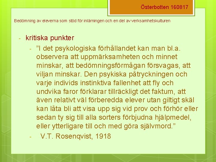 Österbotten 160817 Bedömning av eleverna som stöd för inlärningen och en del av verksamhetskulturen