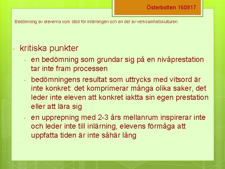 Österbotten 160817 Bedömning av eleverna som stöd för inlärningen och en del av verksamhetskulturen