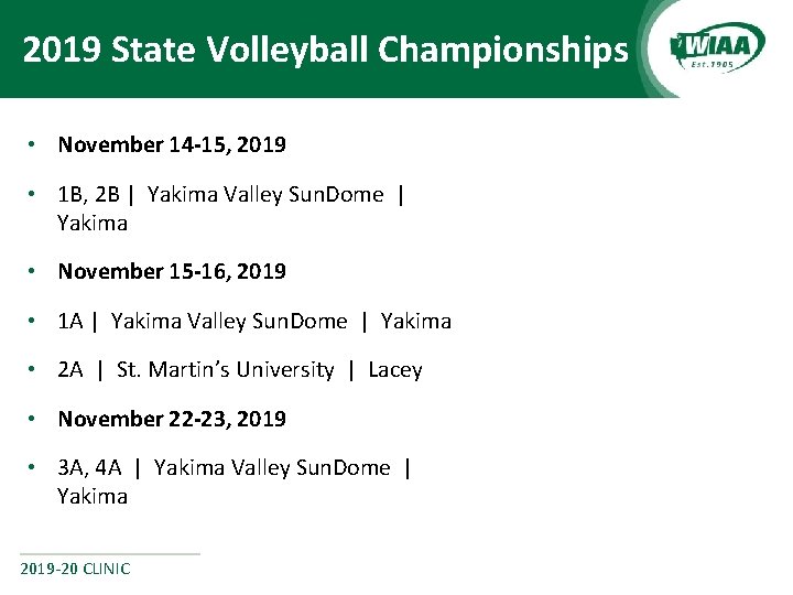 2019 State Volleyball Championships • November 14 -15, 2019 • 1 B, 2 B