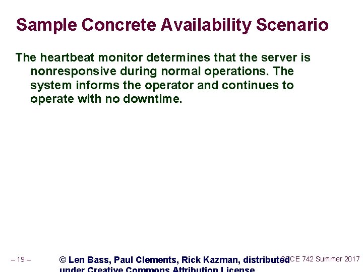 Sample Concrete Availability Scenario The heartbeat monitor determines that the server is nonresponsive during