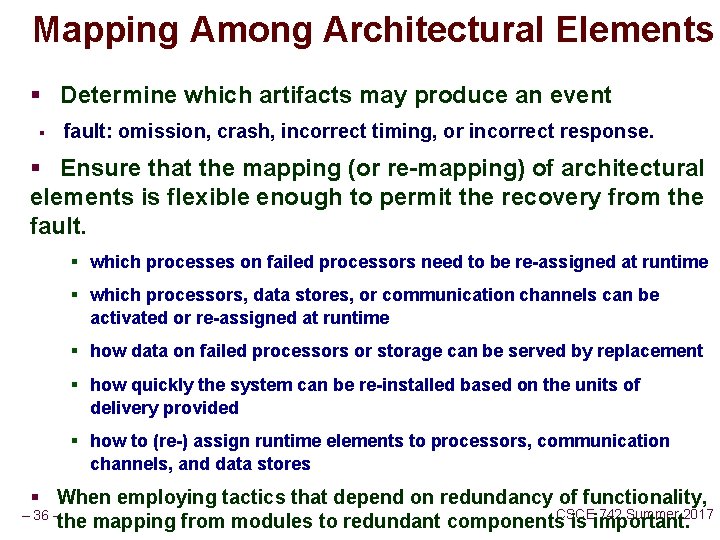 Mapping Among Architectural Elements § Determine which artifacts may produce an event § fault: