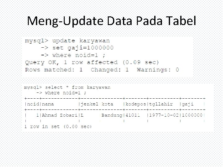 Meng-Update Data Pada Tabel 