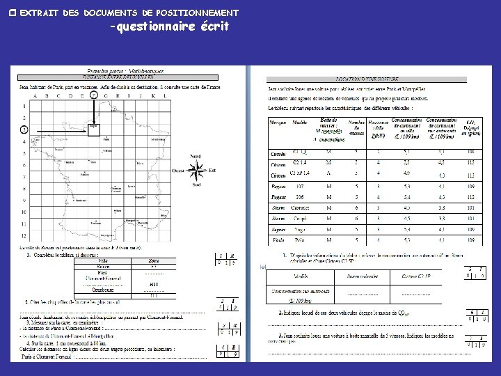  EXTRAIT DES DOCUMENTS DE POSITIONNEMENT -questionnaire écrit 