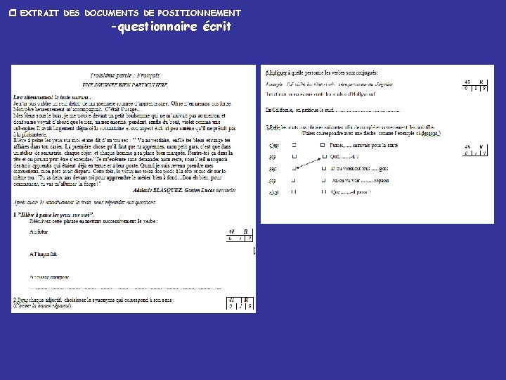  EXTRAIT DES DOCUMENTS DE POSITIONNEMENT -questionnaire écrit 