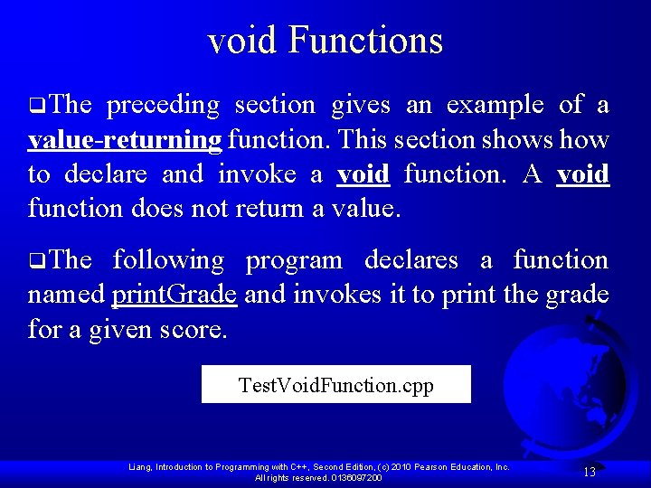 void Functions q. The preceding section gives an example of a value-returning function. This void Functions q. The preceding section gives an example of a value-returning function. This