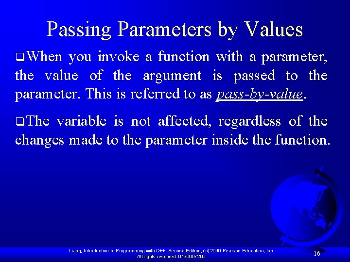 Passing Parameters by Values q. When you invoke a function with a parameter, the Passing Parameters by Values q. When you invoke a function with a parameter, the