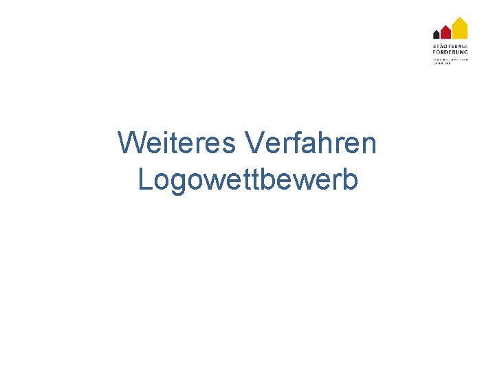 Weiteres Verfahren Logowettbewerb 