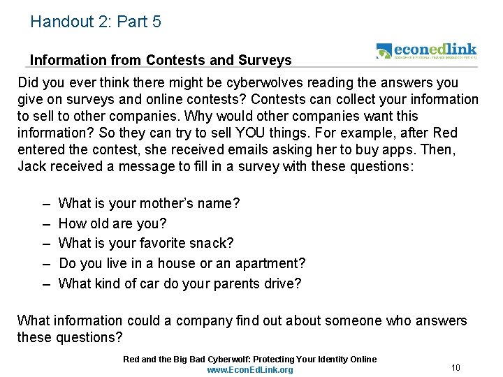 Handout 2: Part 5 Information from Contests and Surveys Did you ever think there
