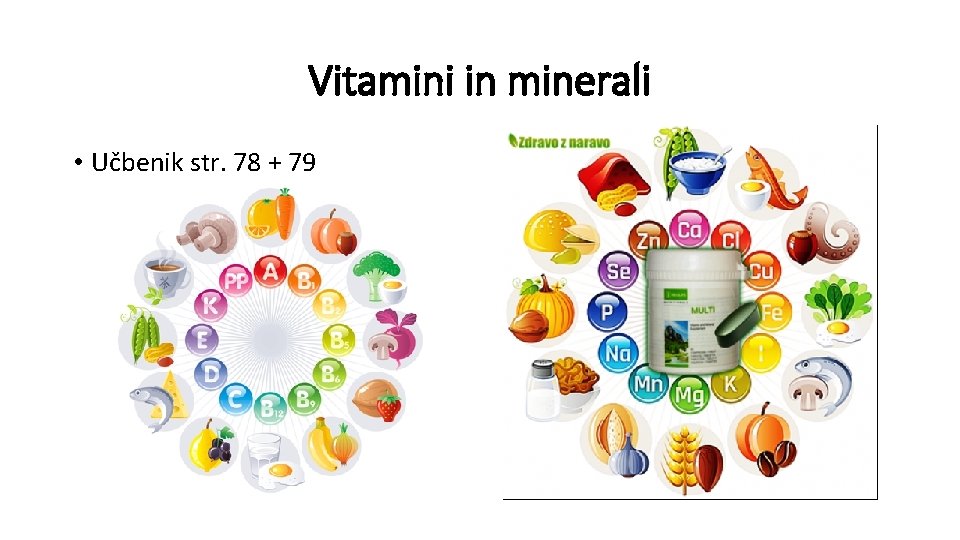 Vitamini in minerali • Učbenik str. 78 + 79 