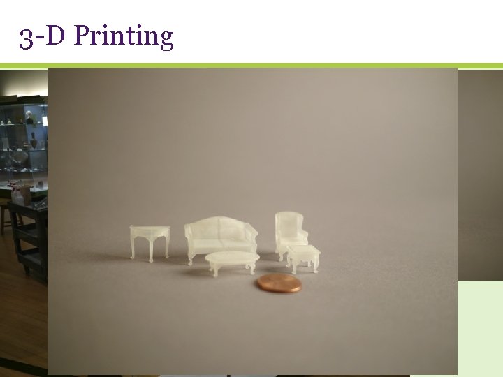 3 -D Printing 